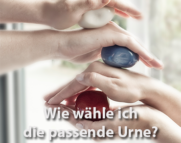 Wie wähle ich die passende Urne?